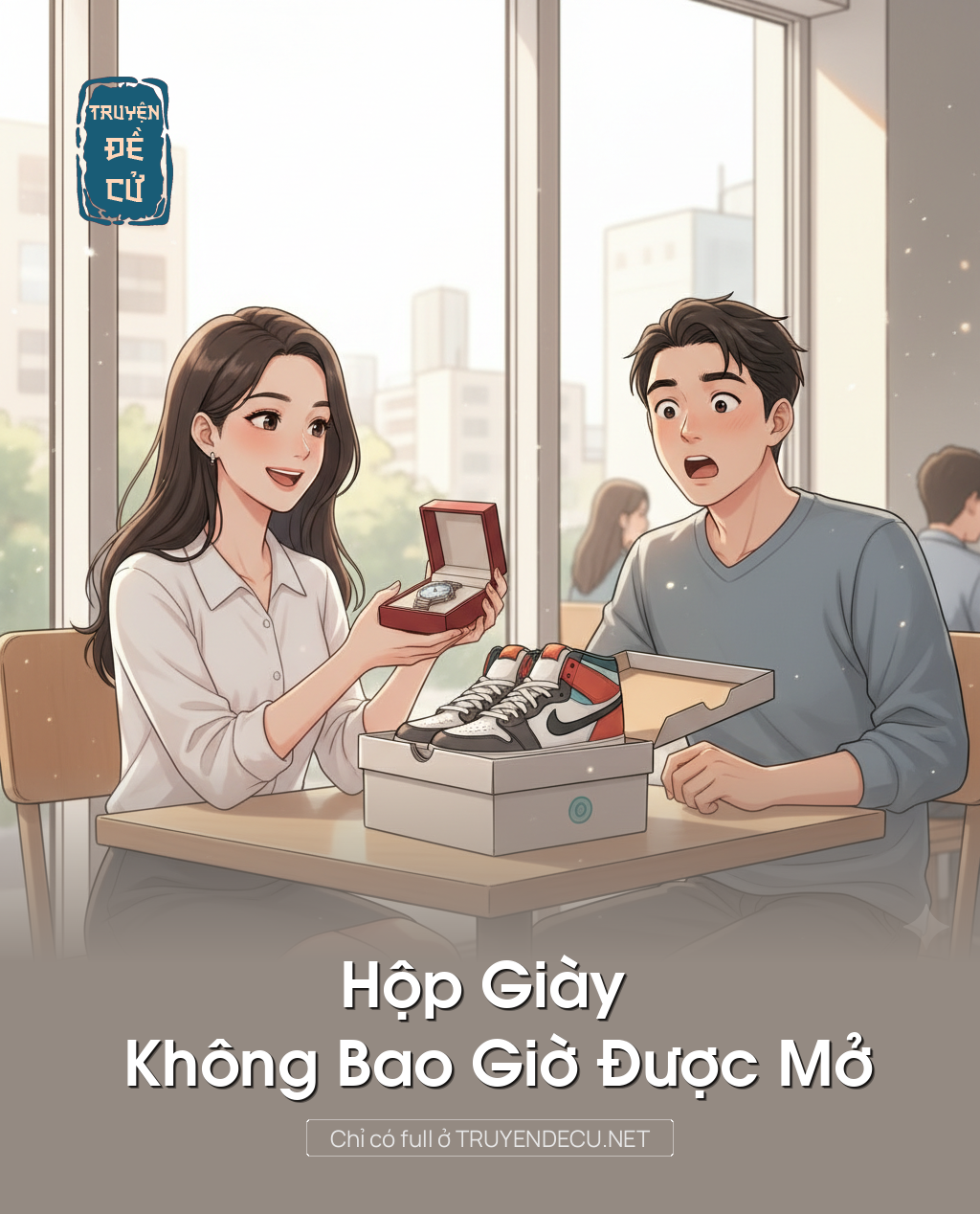 
                            Hộp Giày Không Bao Giờ Được Mở