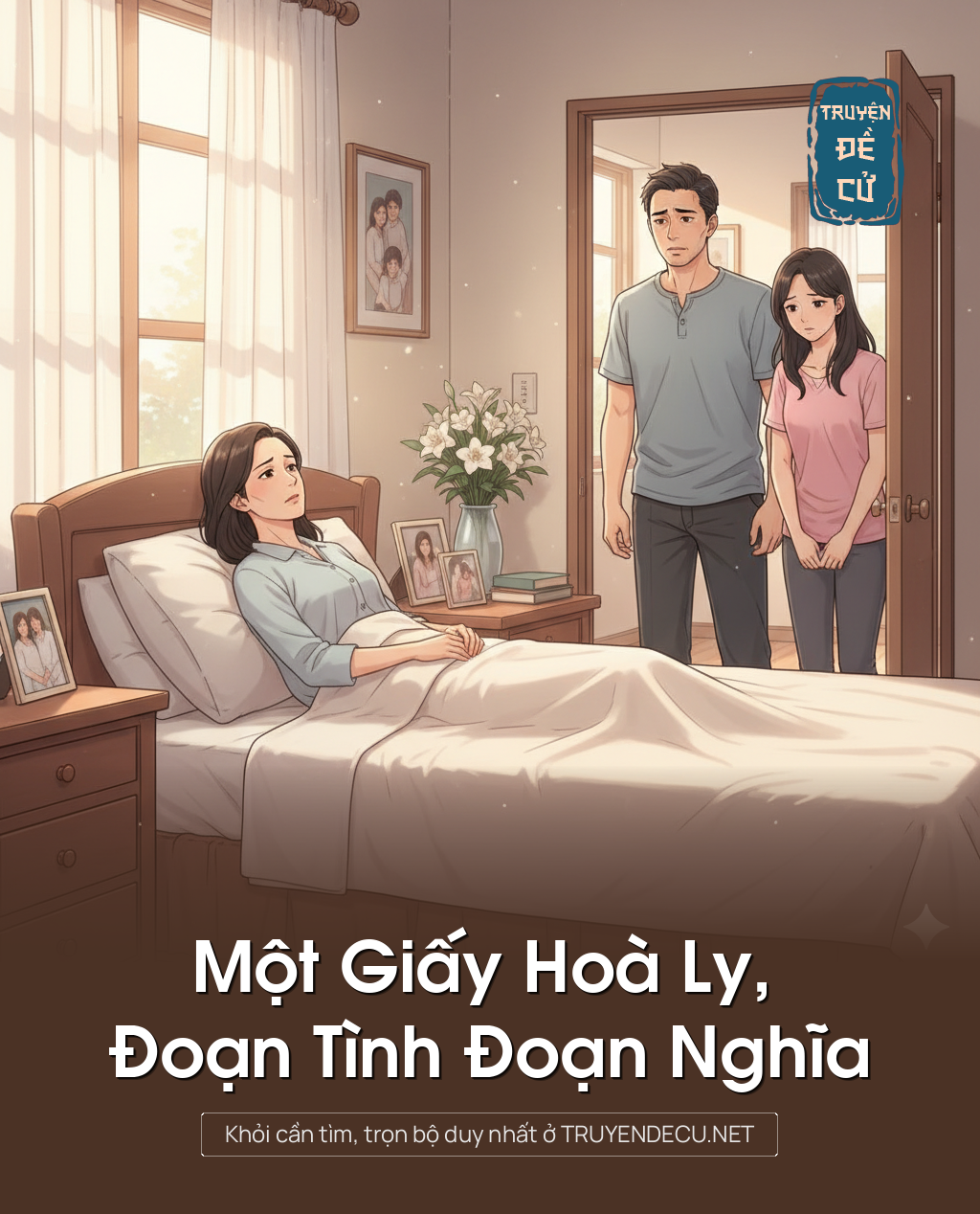 
                            Một Giấy Hoà Ly, Đoạn Tình Đoạn Nghĩa