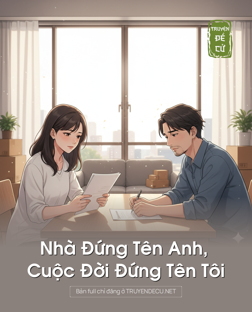 
                            Nhà Đứng Tên Anh, Cuộc Đời Đứng Tên Tôi