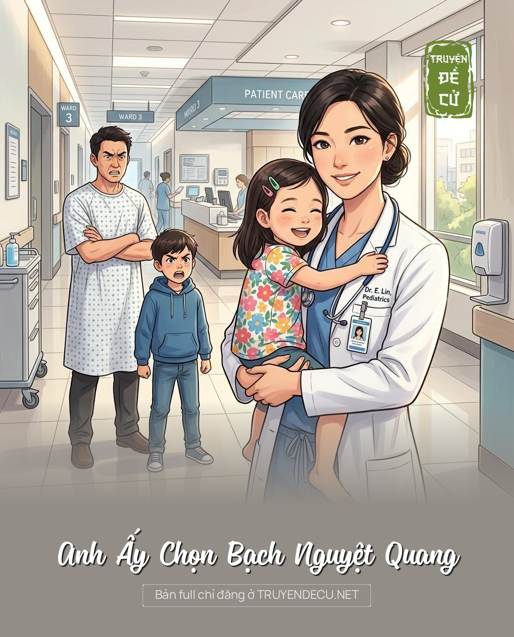 Anh Ấy Chọn Bạch Nguyệt Quang