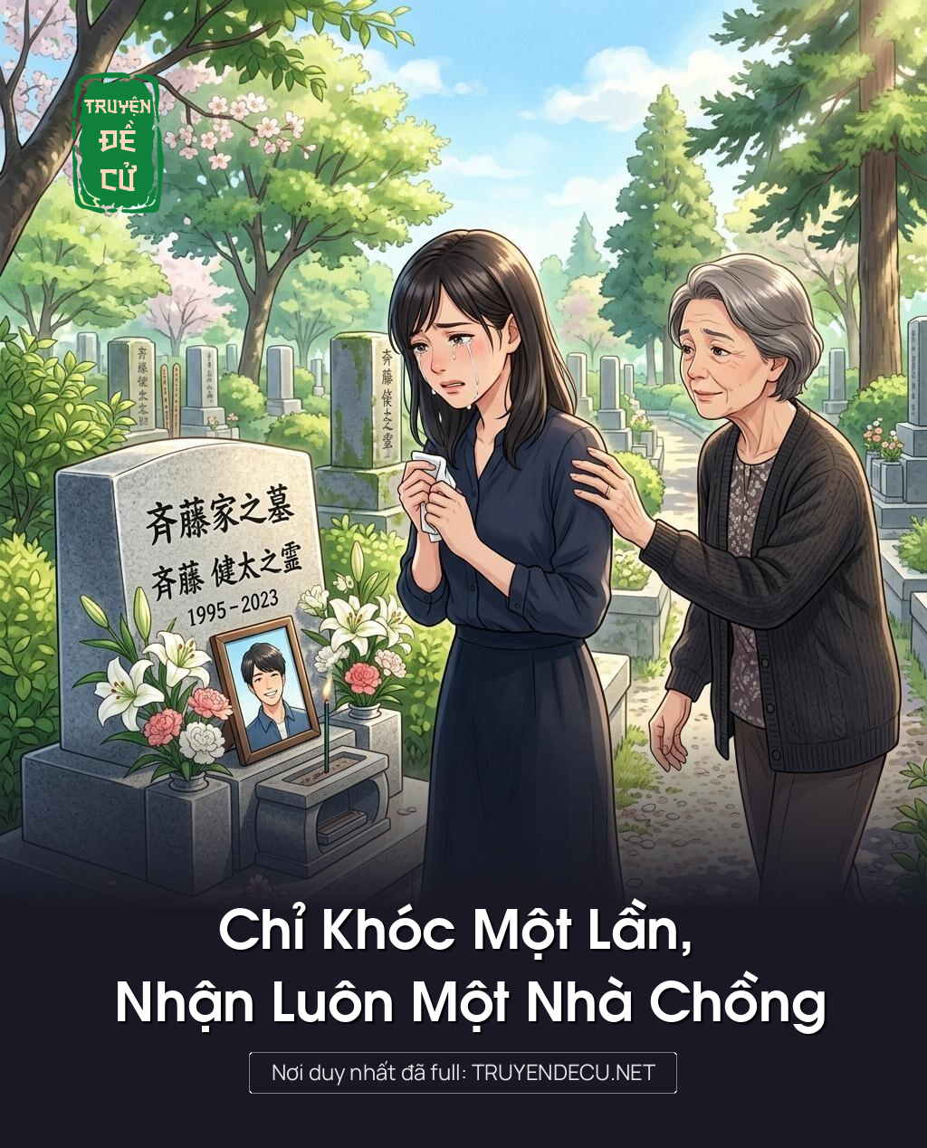 Chỉ Khóc Một Lần, Nhận Luôn Một Nhà Chồng