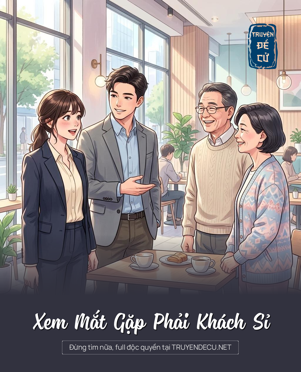 Xem Mắt Gặp Phải Khách Sỉ