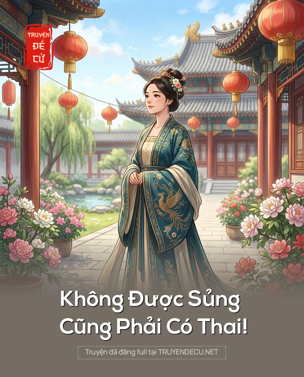 Không Được Sủng Cũng Phải Có Thai!
