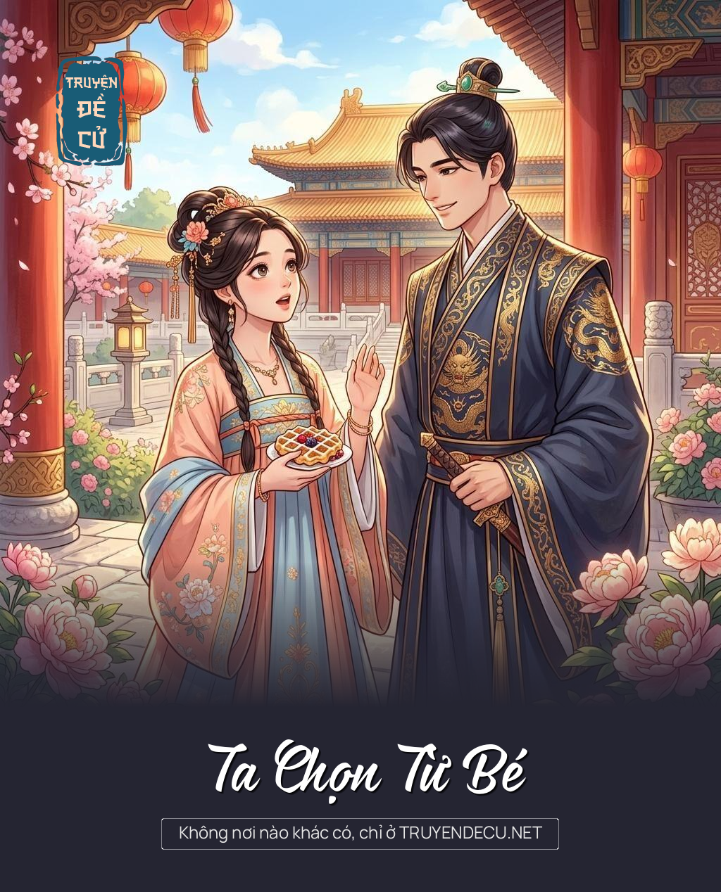Ta Chọn Từ Bé
