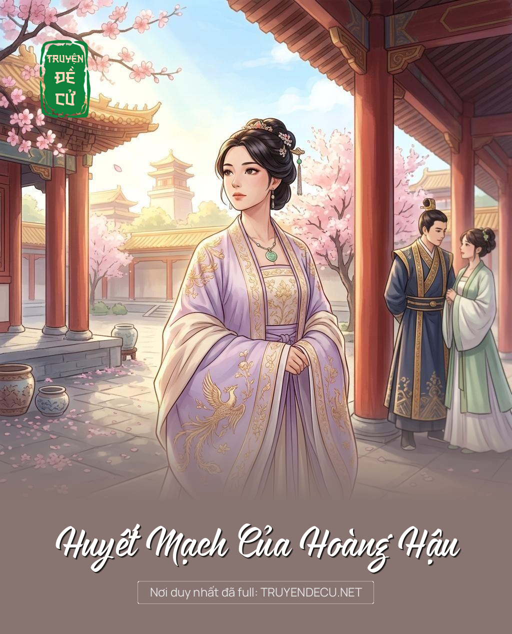Huyết Mạch Của Hoàng Hậu