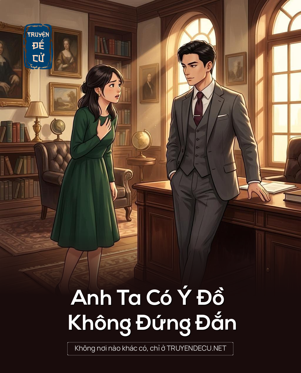 Anh Ta Có Ý Đồ Không Đứng Đắn