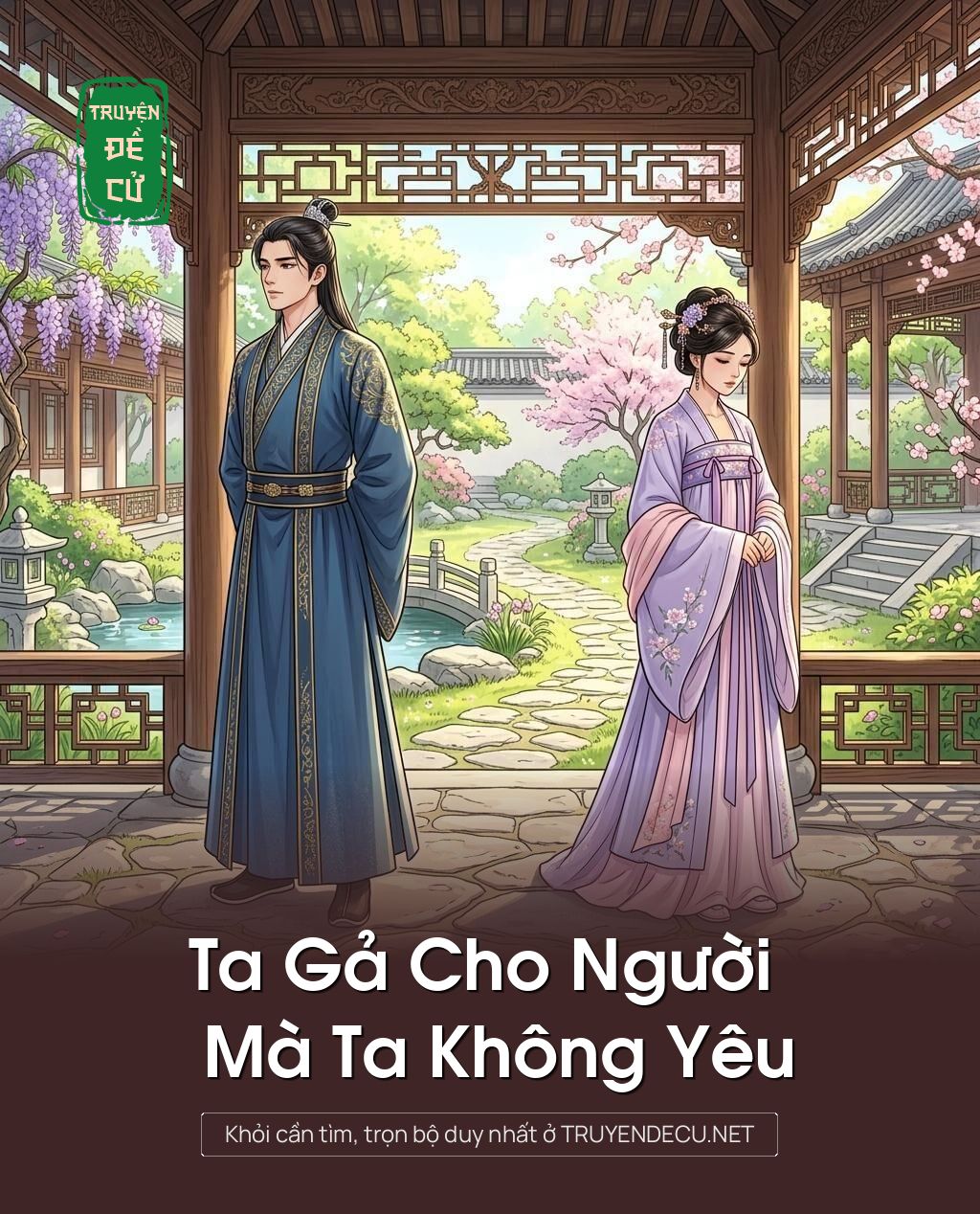 Ta Gả Cho Người Mà Ta Không Yêu