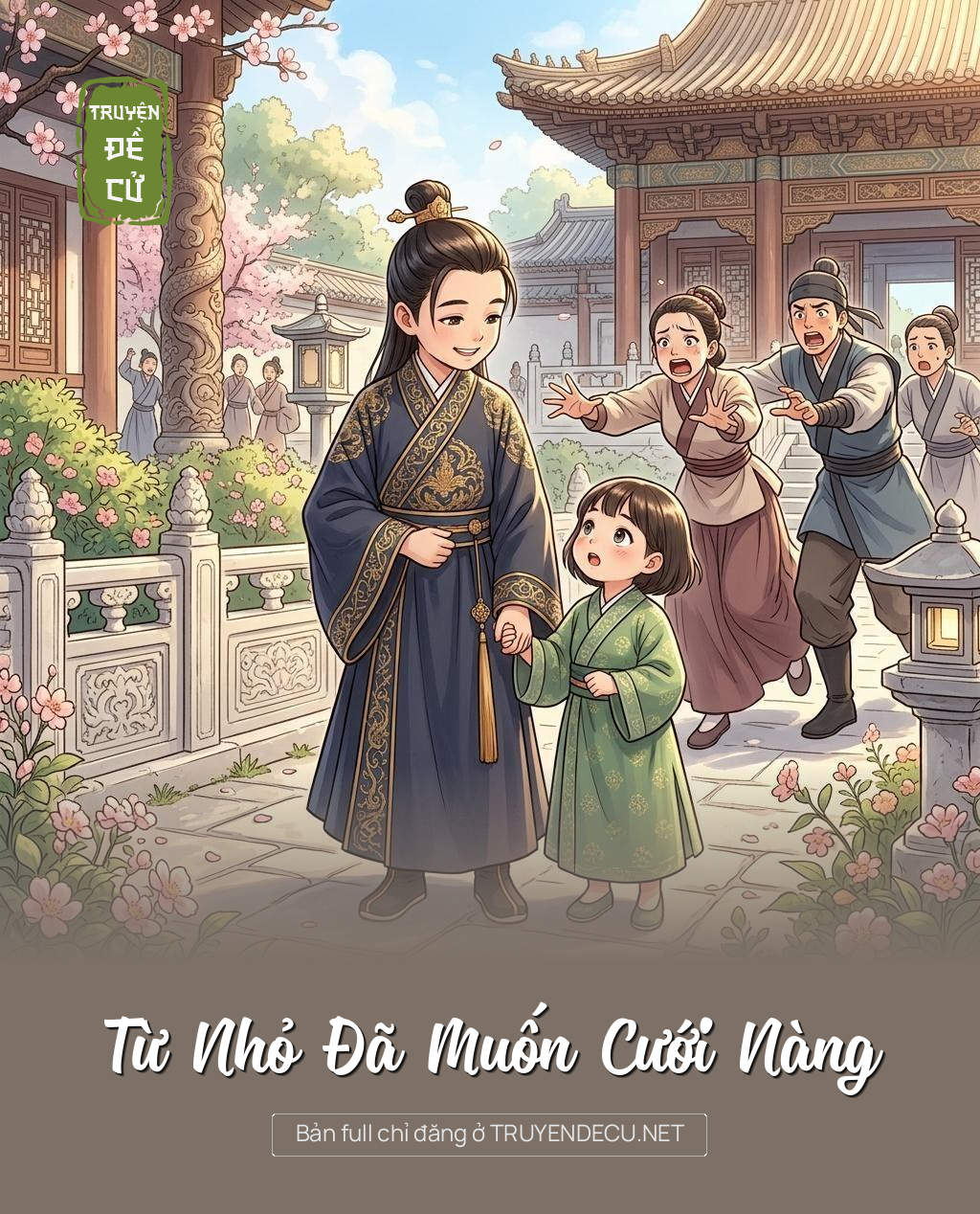 Từ Nhỏ Đã Muốn Cưới Nàng