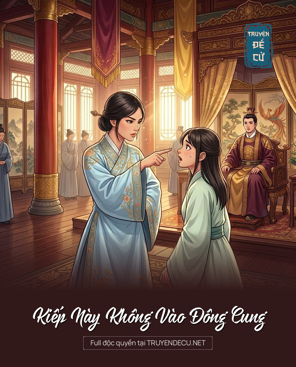 Kiếp Này Không Vào Đông Cung
