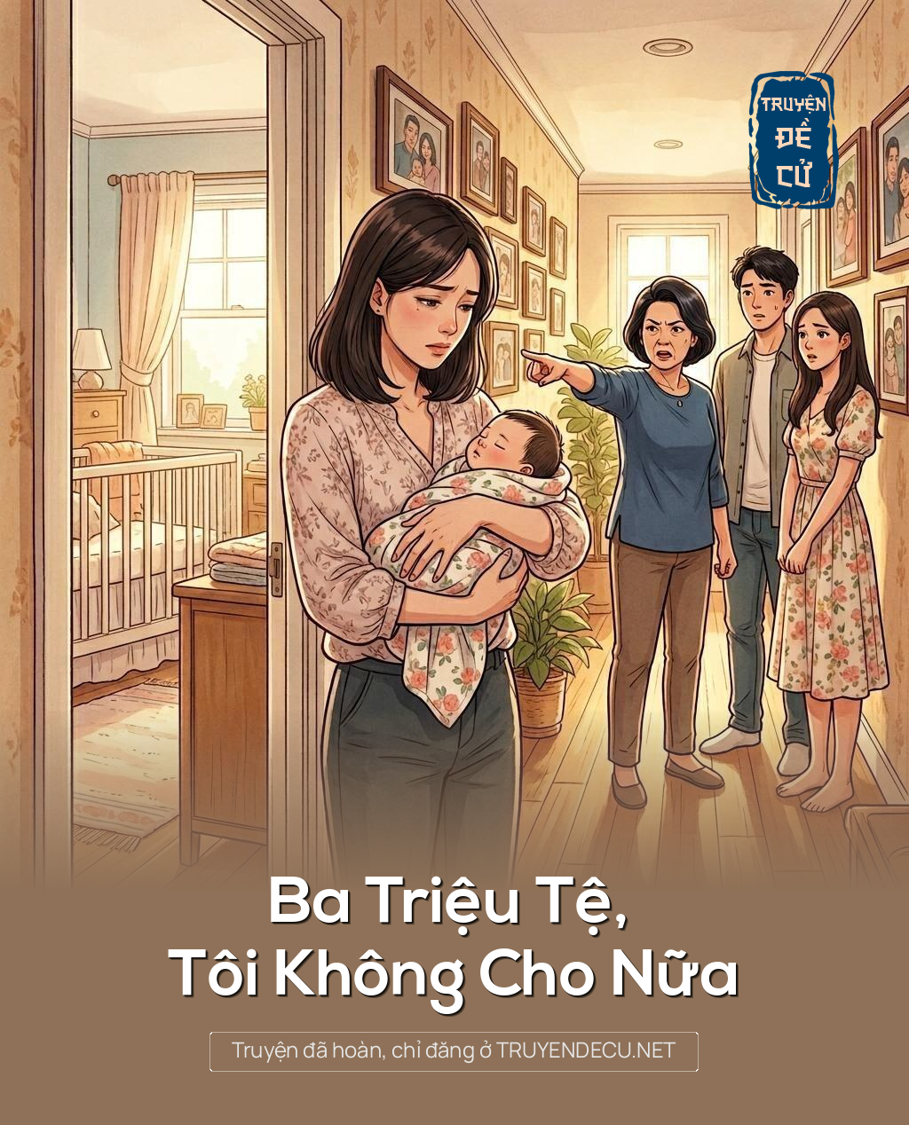 Ba Triệu Tệ, Tôi Không Cho Nữa