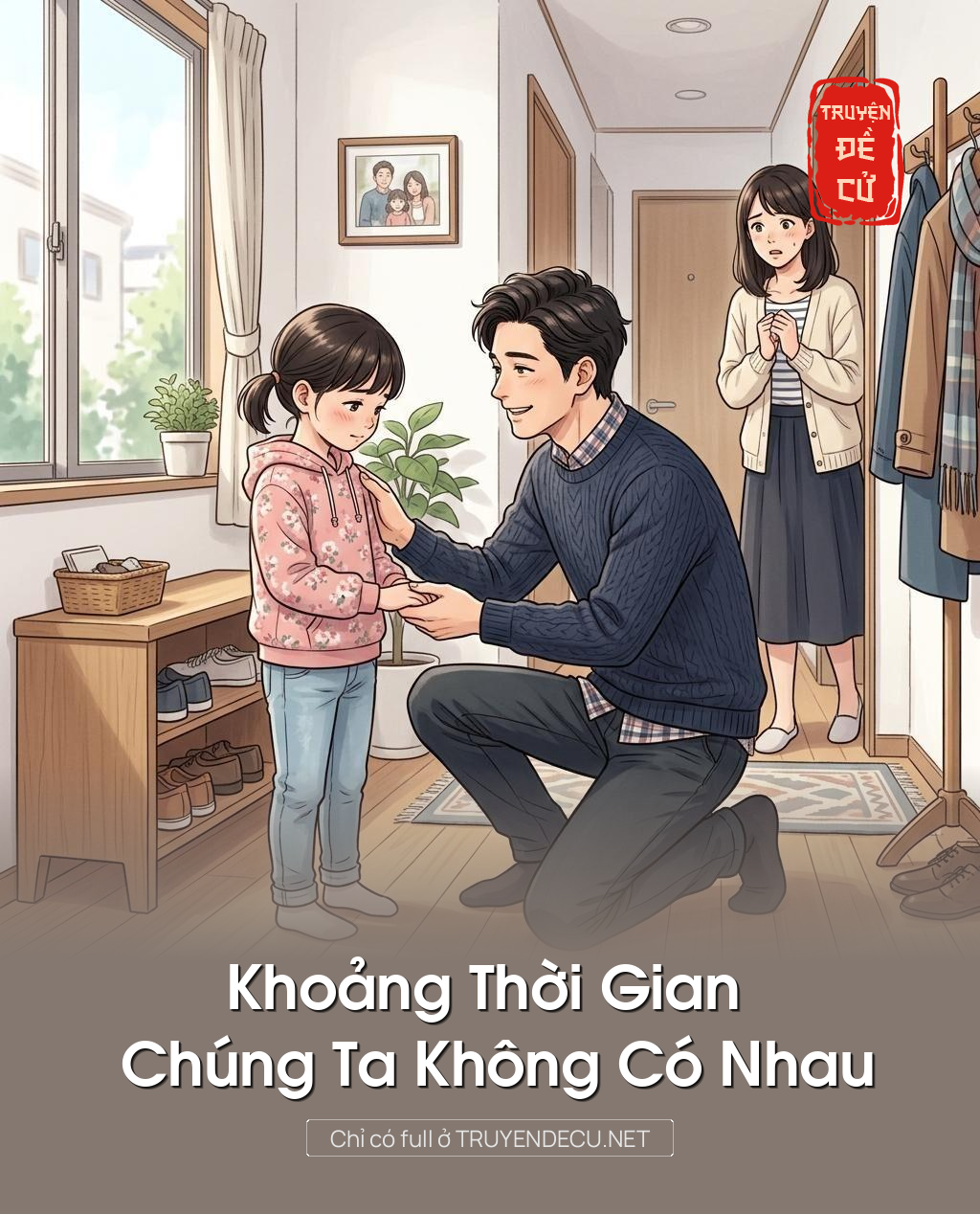 Khoảng Thời Gian Chúng Ta Không Có Nhau