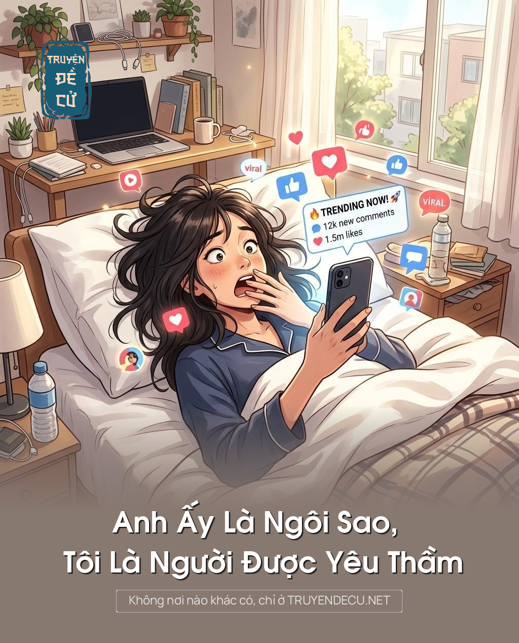 Anh Ấy Là Ngôi Sao, Tôi Là Người Được Yêu Thầm