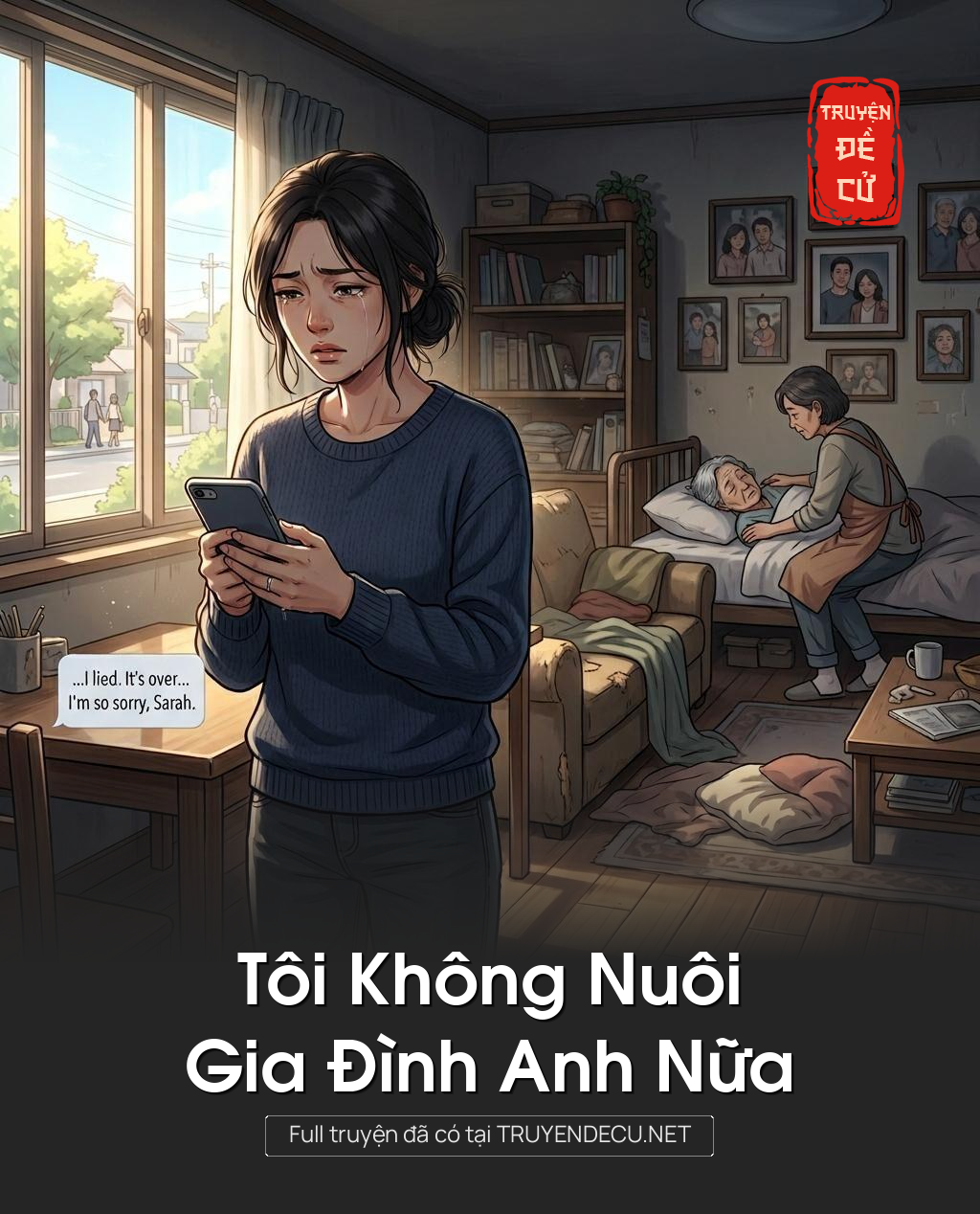 Tôi Không Nuôi Gia Đình Anh Nữa