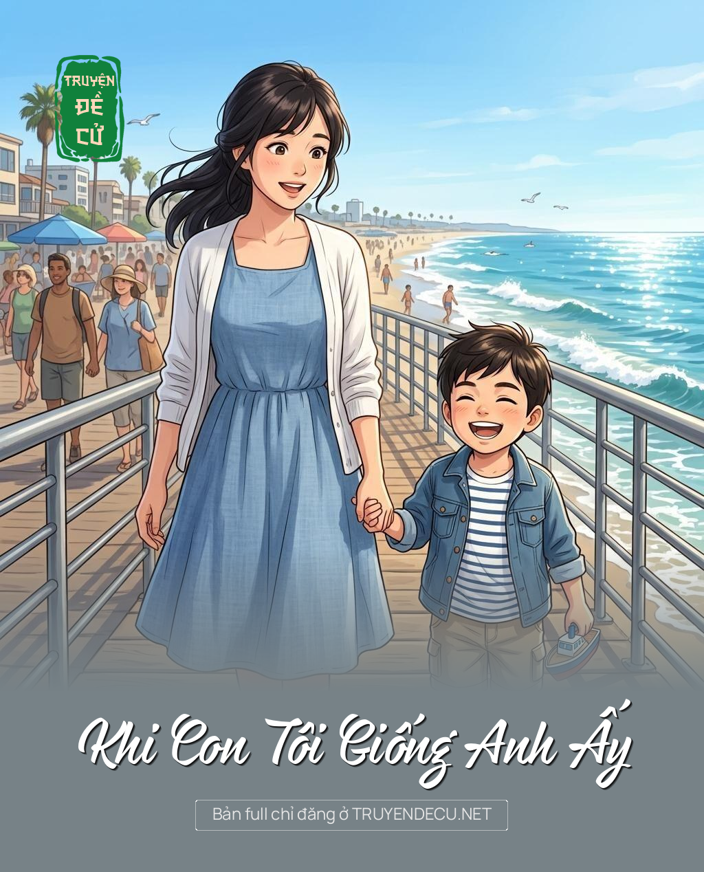 Khi Con Tôi Giống Anh Ấy