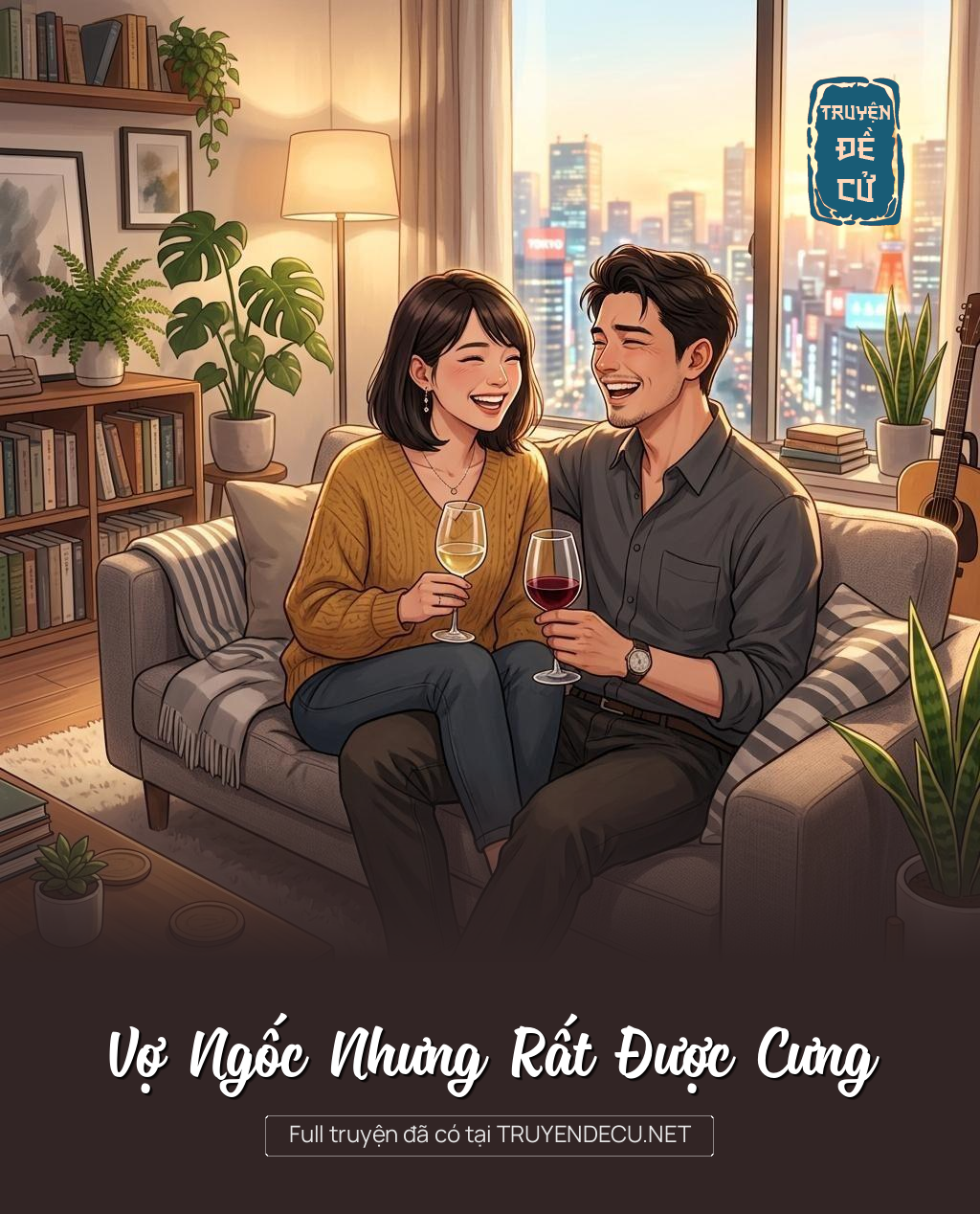 Vợ Ngốc Nhưng Rất Được Cưng
