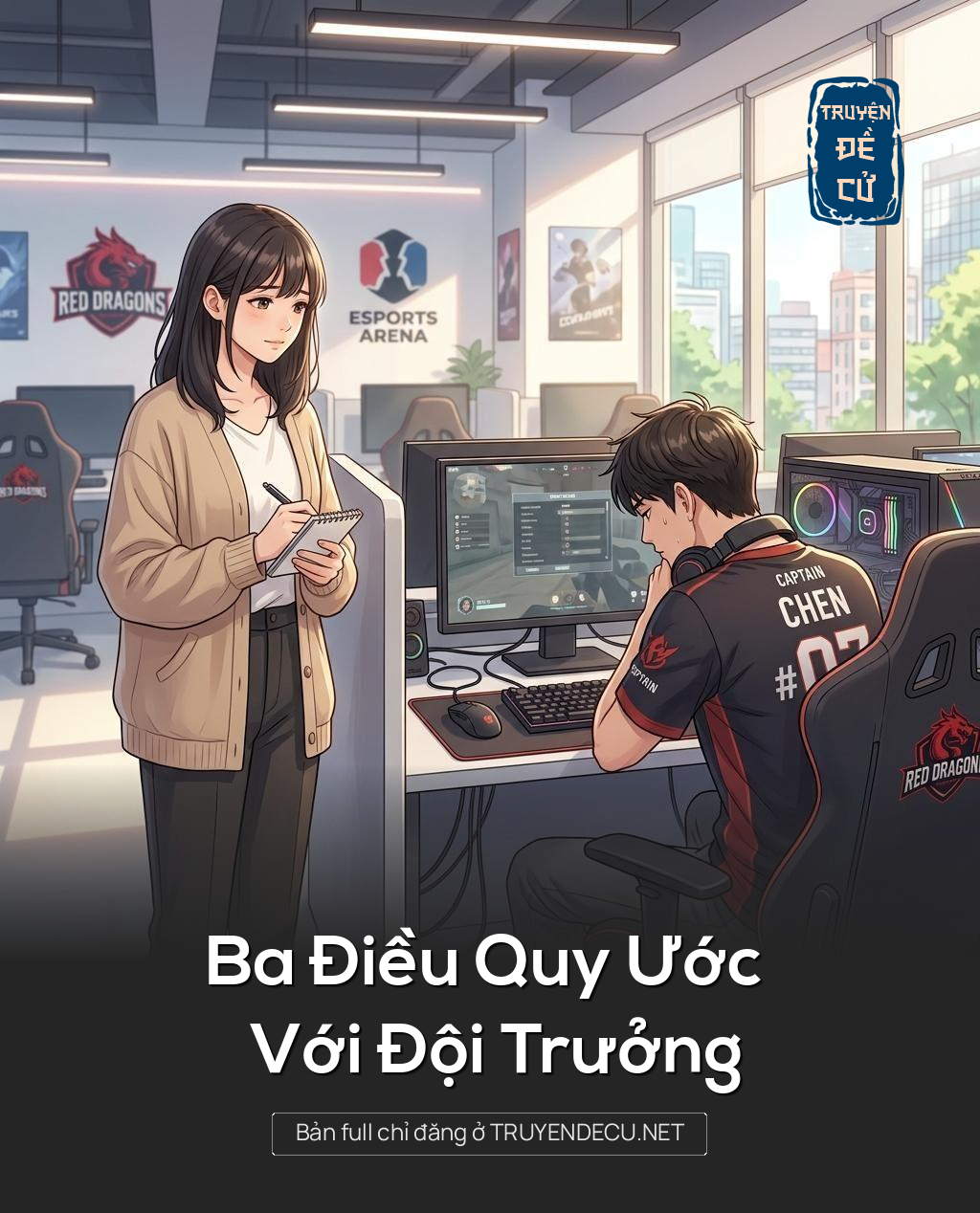 Ba Điều Quy Ước Với Đội Trưởng