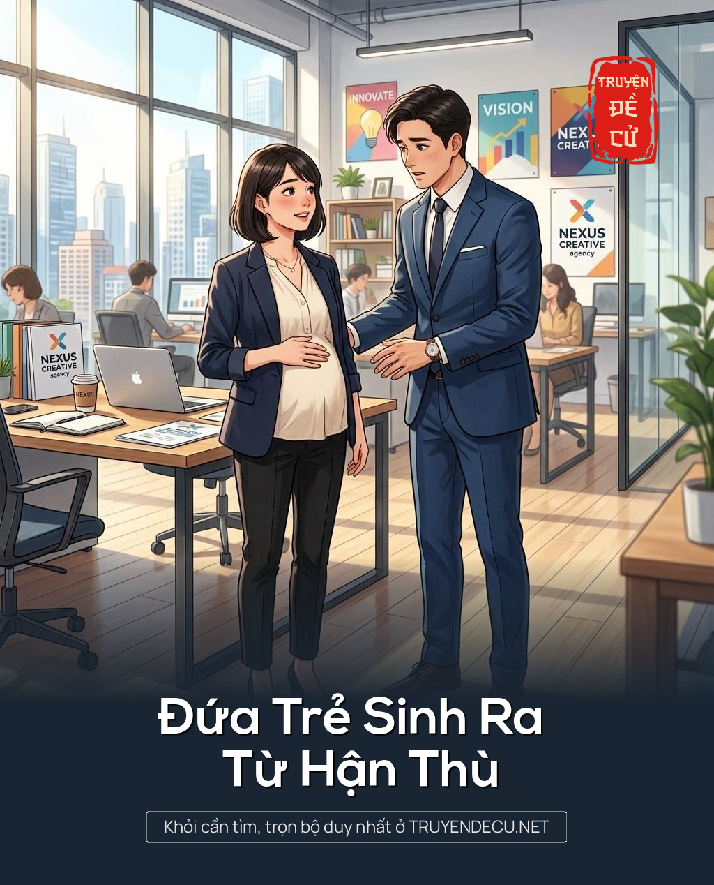 Đứa Trẻ Sinh Ra Từ Hận Thù