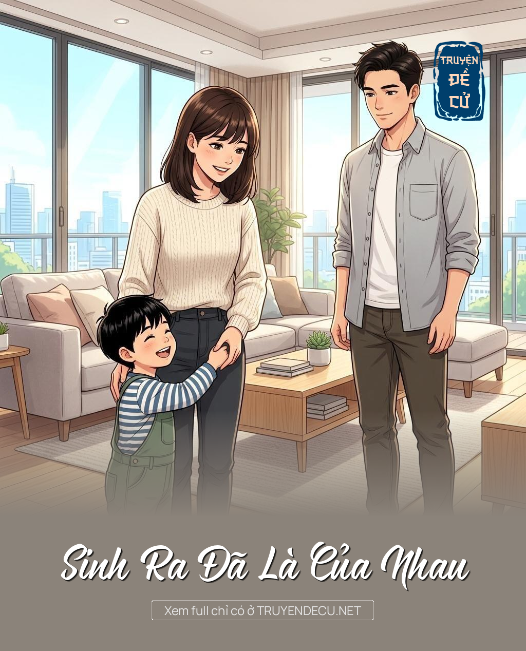 Sinh Ra Đã Là Của Nhau