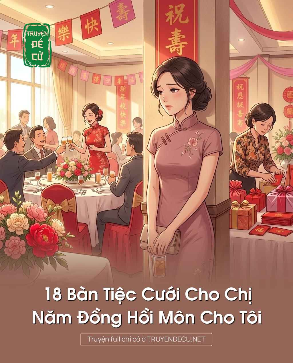 18 Bàn Tiệc Cưới Cho Chị, Năm Đồng Hồi Môn Cho Tôi