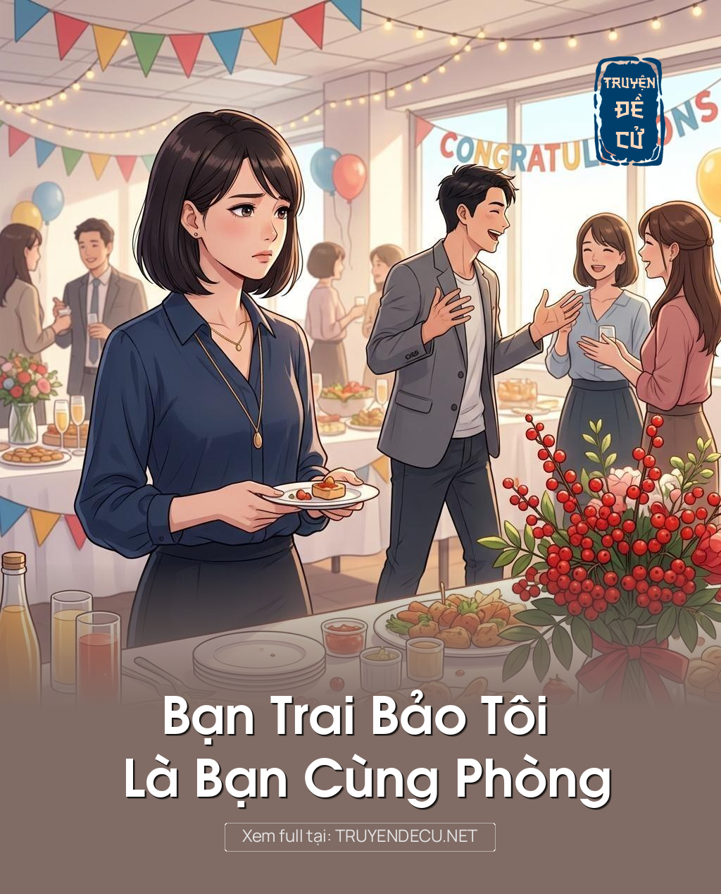Bạn Trai Bảo Tôi Là Bạn Cùng Phòng