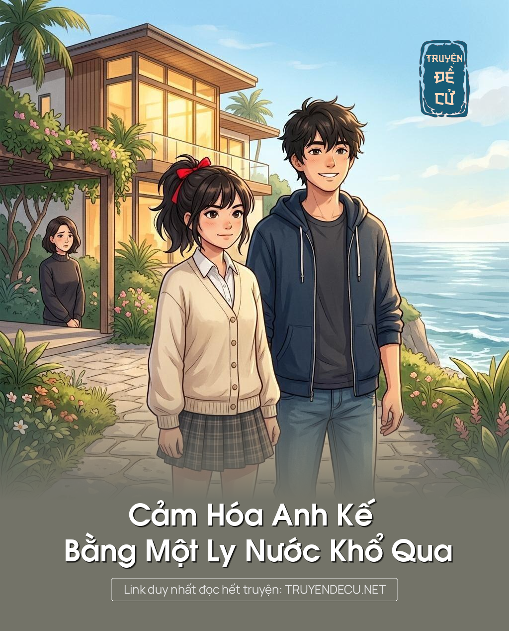 Cảm Hóa Anh Kế Bằng Một Ly Nước Khổ Qua