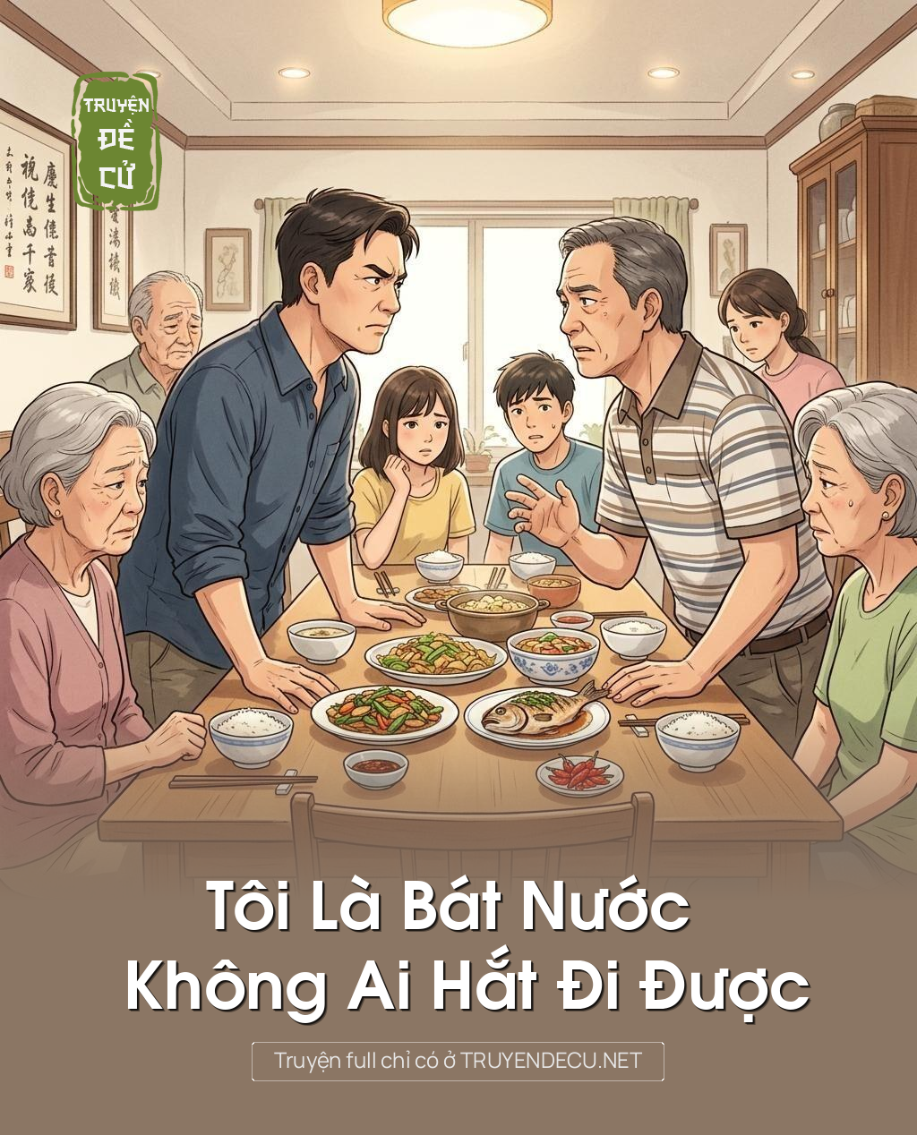 Tôi Là Bát Nước Không Ai Hắt Đi Được