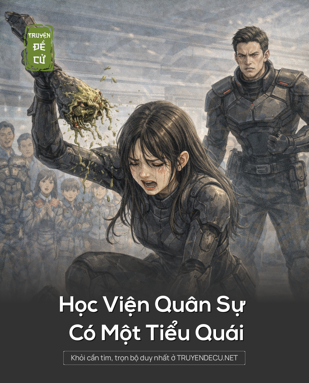 Học Viện Quân Sự Có Một Tiểu Quái