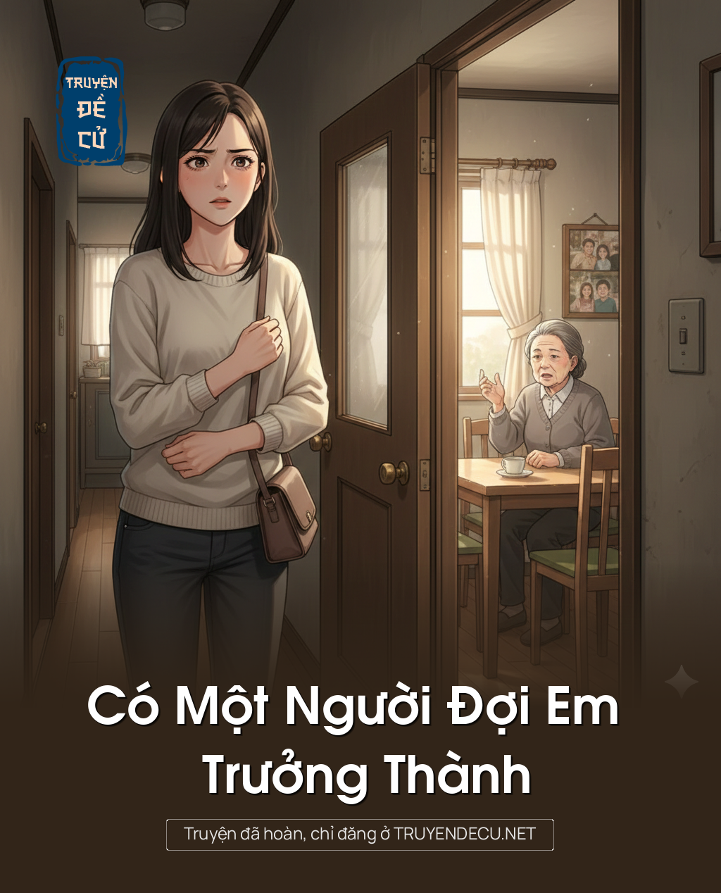 
                            Có Một Người Đợi Em Trưởng Thành