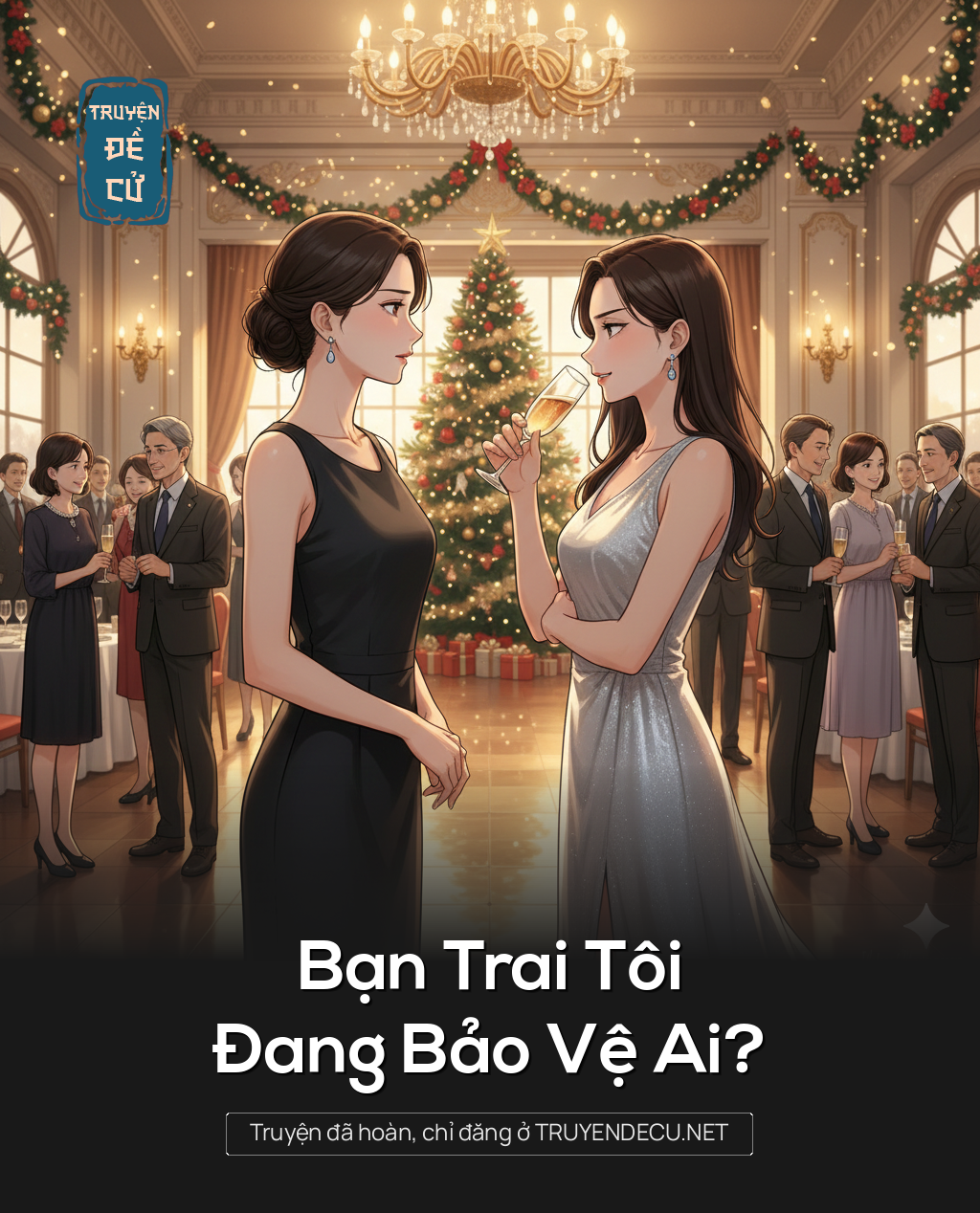 Bạn Trai Tôi Đang Bảo Vệ Ai?
