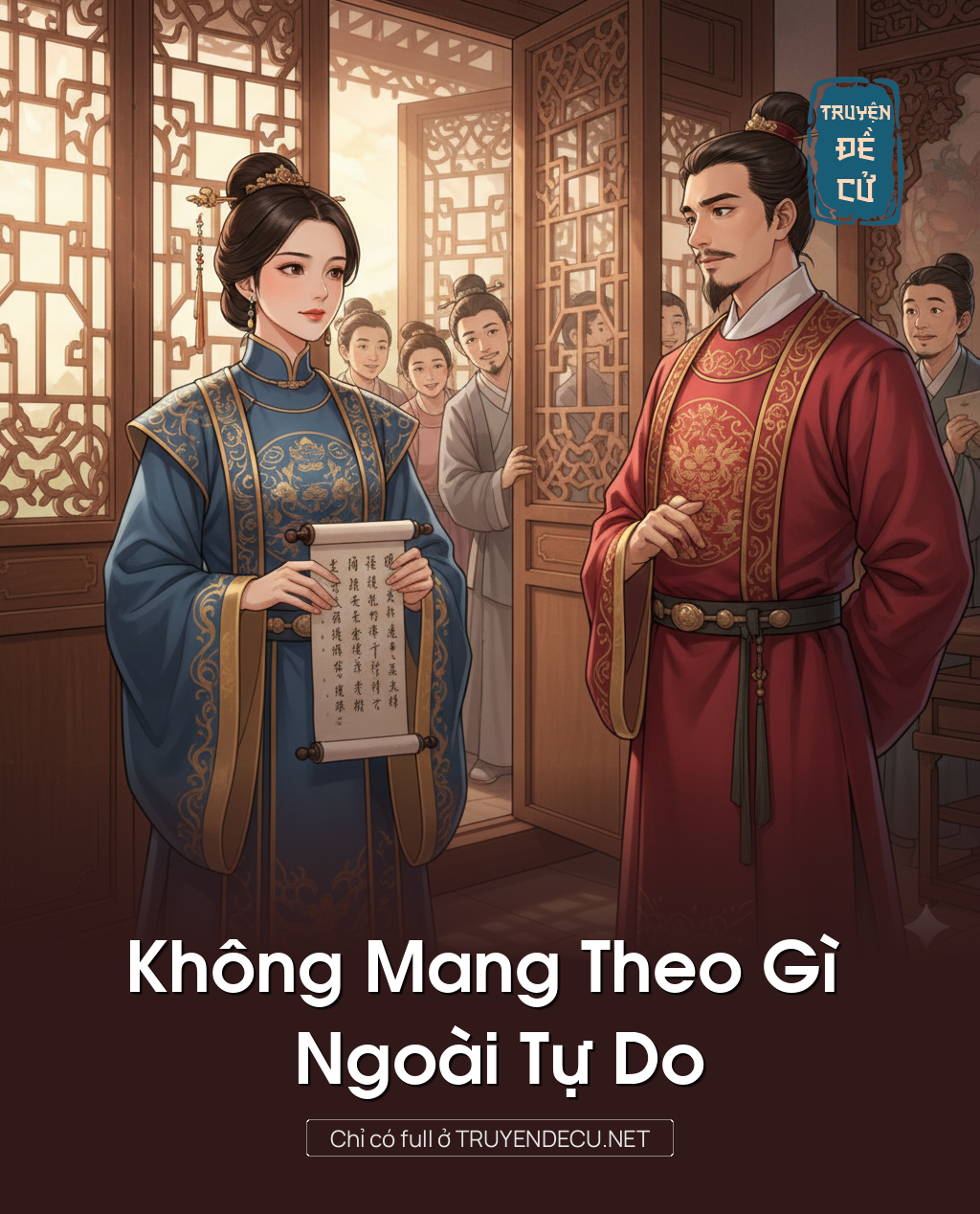 Không Mang Theo Gì Ngoài Tự Do