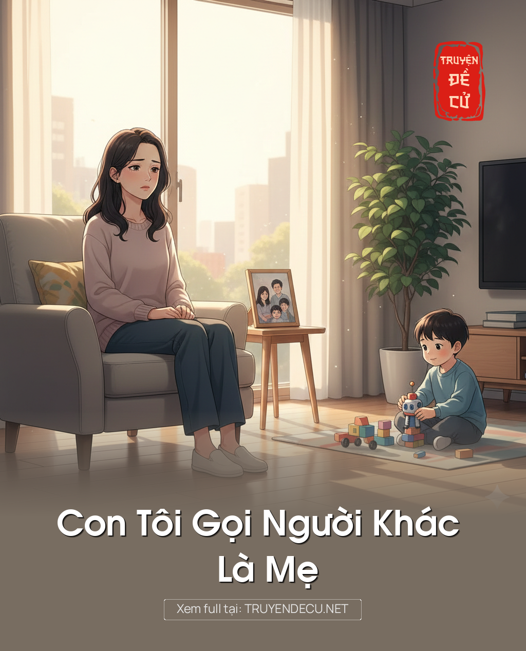 Con Tôi Gọi Người Khác Là Mẹ