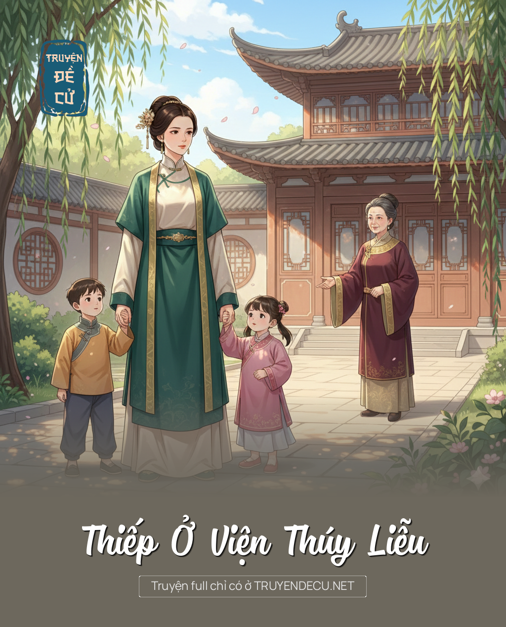 
                            Thiếp Ở Viện Thúy Liễu