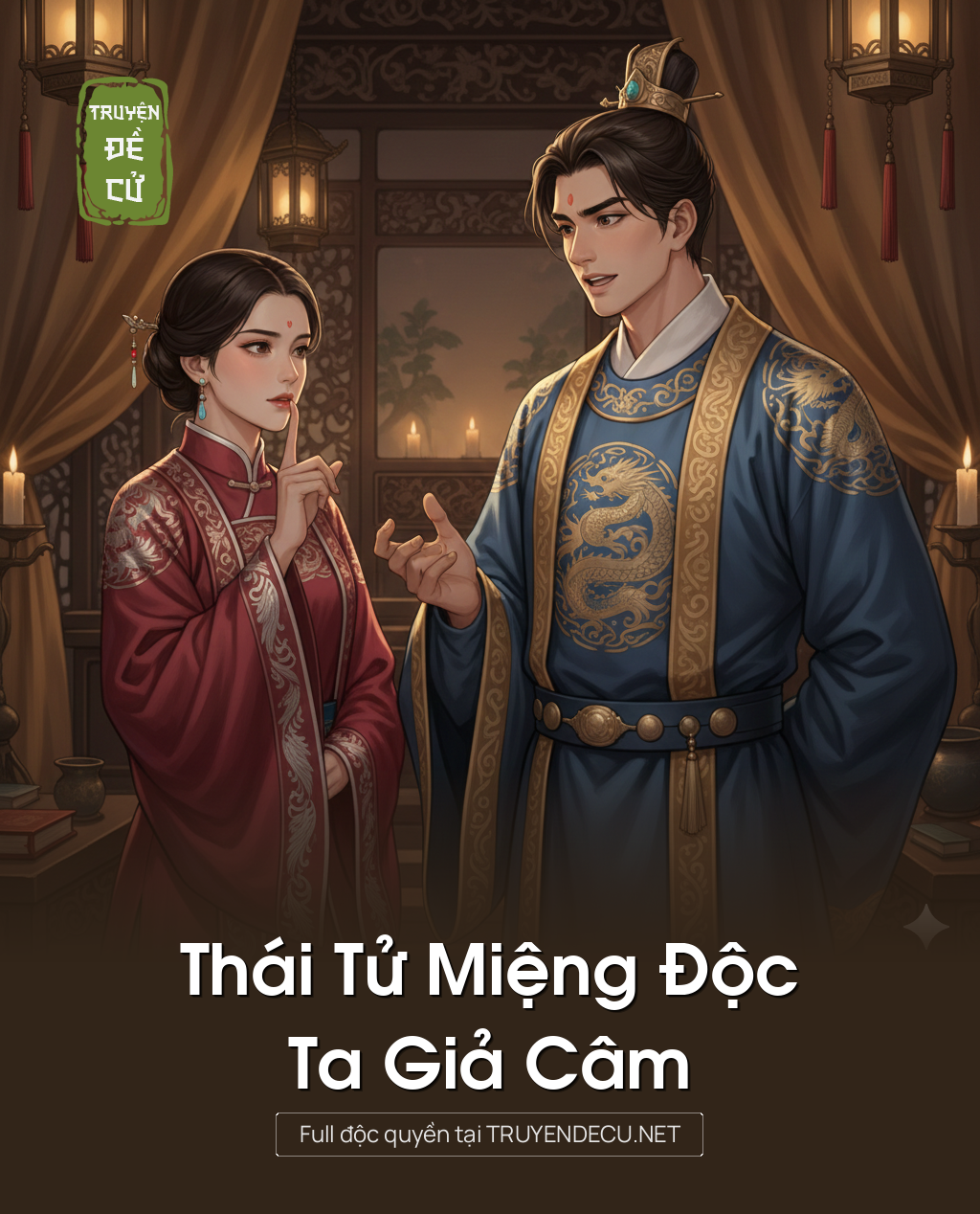 
                            Thái Tử Miệng Độc, Ta Giả Câm