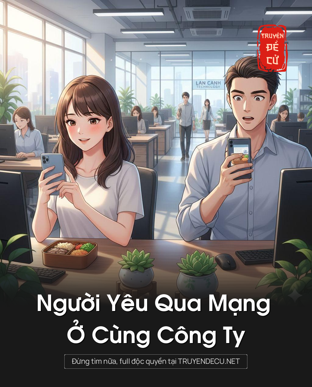 
                            Người Yêu Qua Mạng Ở Cùng Công Ty