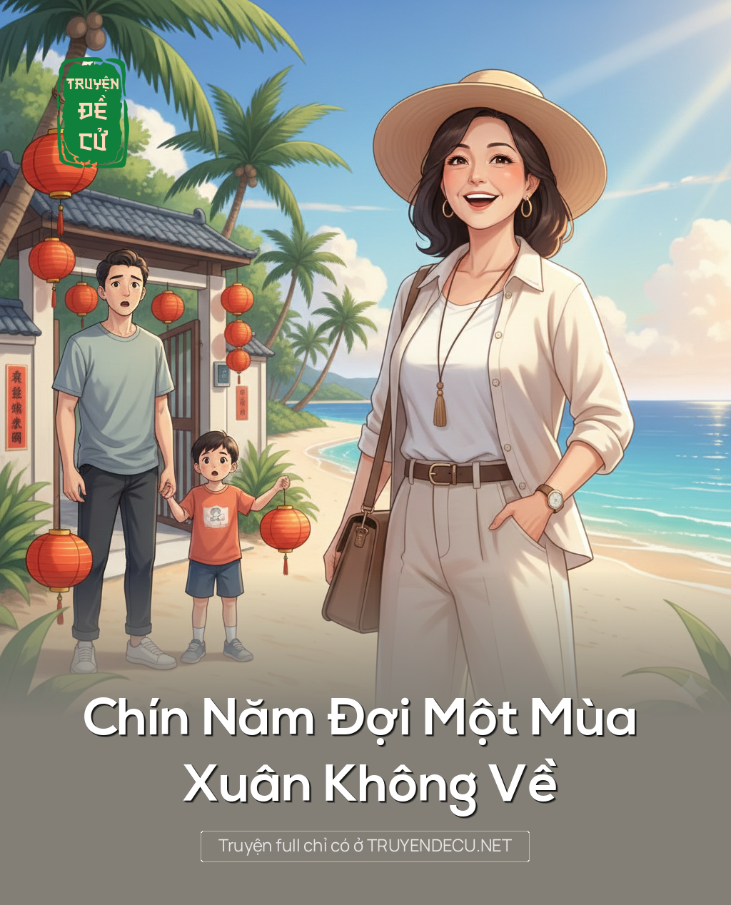 
                            Chín Năm Đợi Một Mùa Xuân Không Về