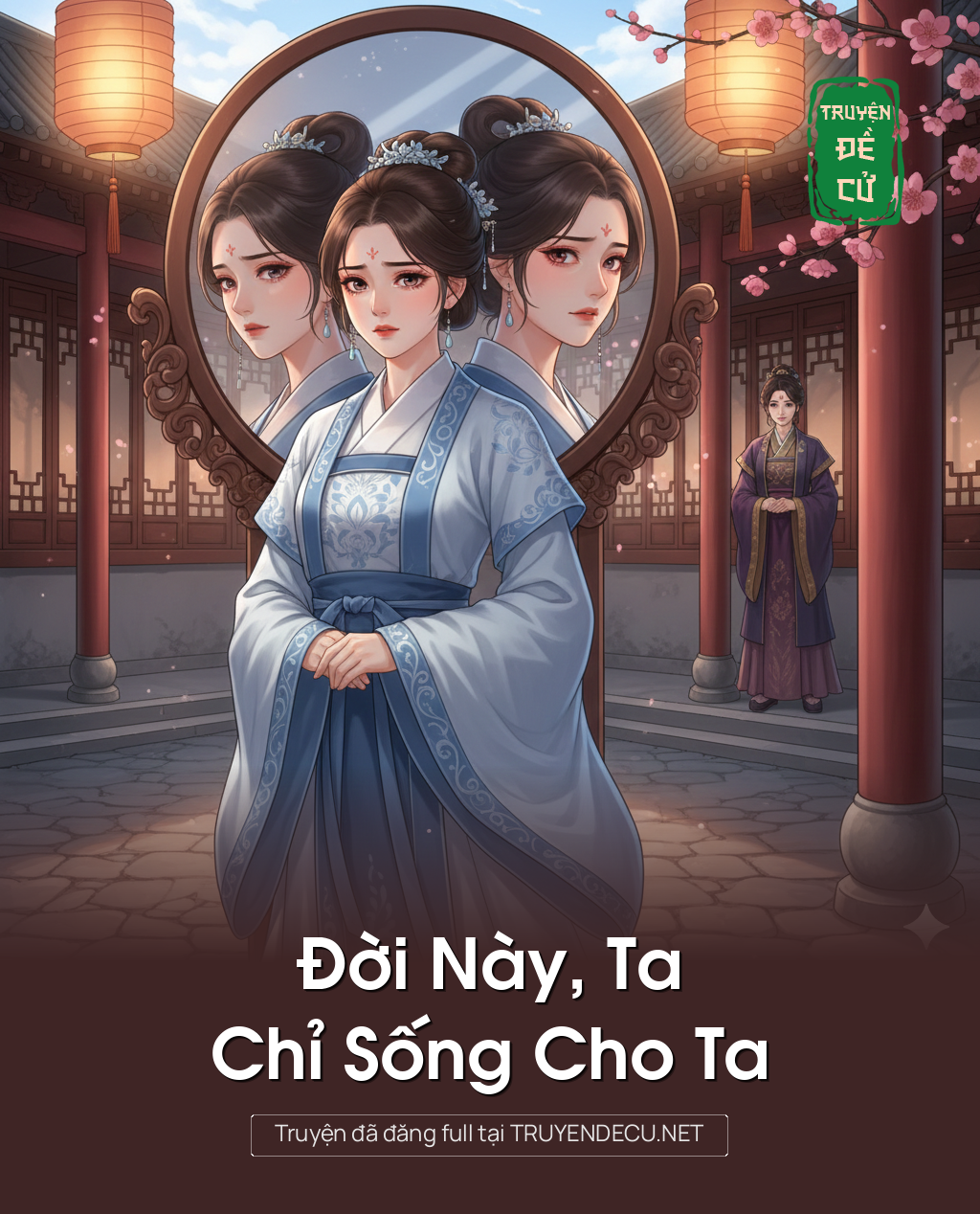 
                            Đời Này, Ta Chỉ Sống Cho Ta