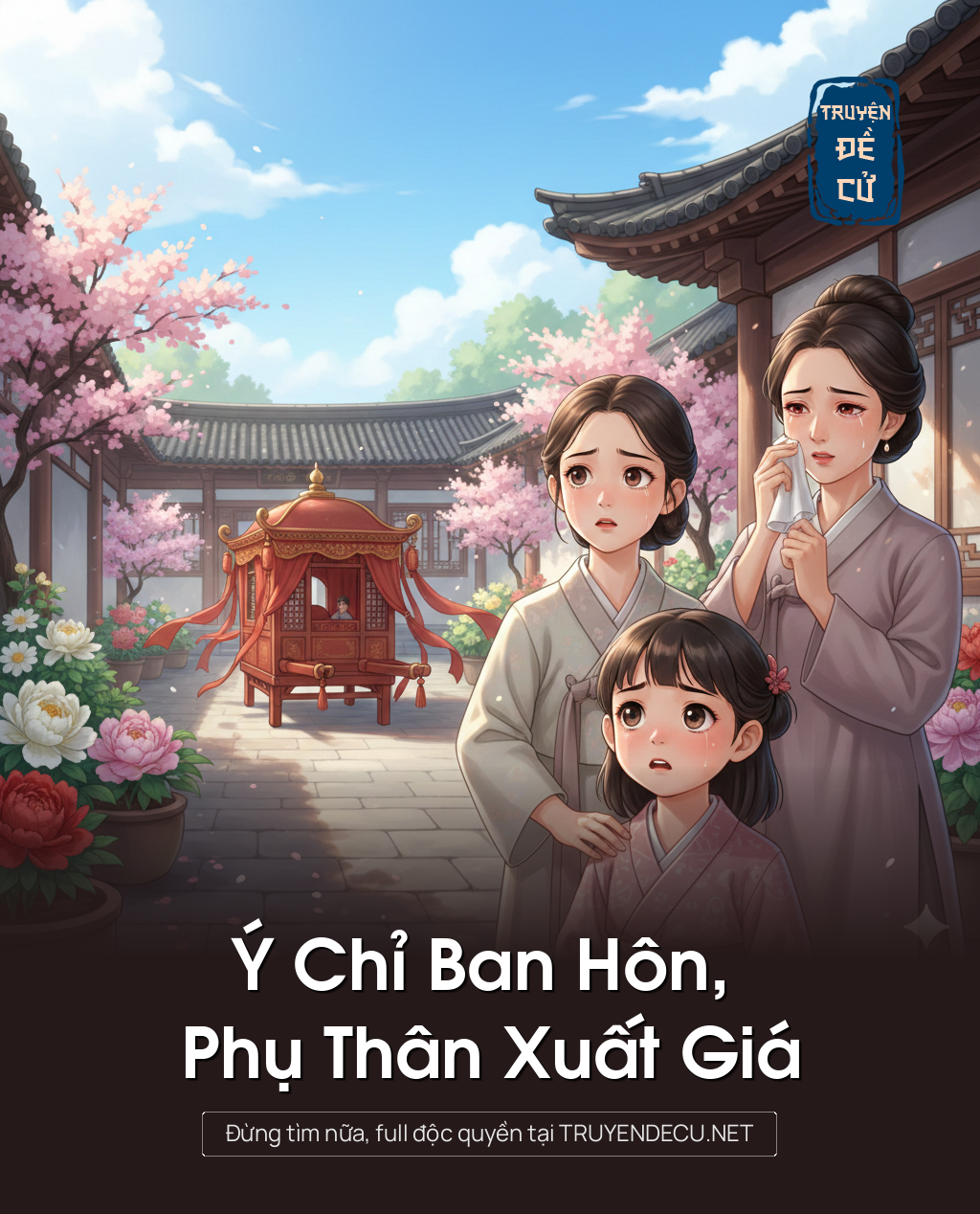 Ý Chỉ Ban Hôn, Phụ Thân Xuất Giá