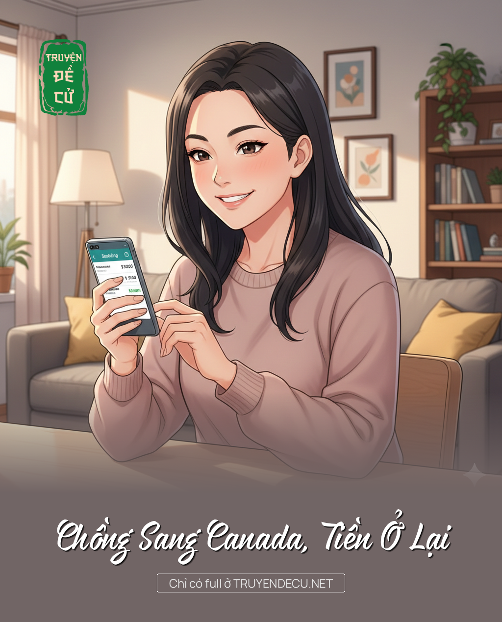 Chồng Sang Canada, Tiền Ở Lại