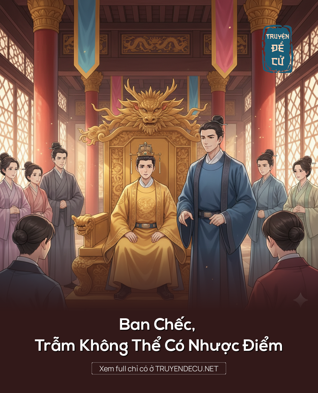 Ban Chếc, Trẫm Không Thể Có Nhược Điểm