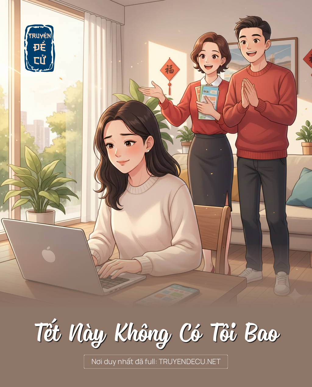 
                            Tết Này Không Có Tôi Bao