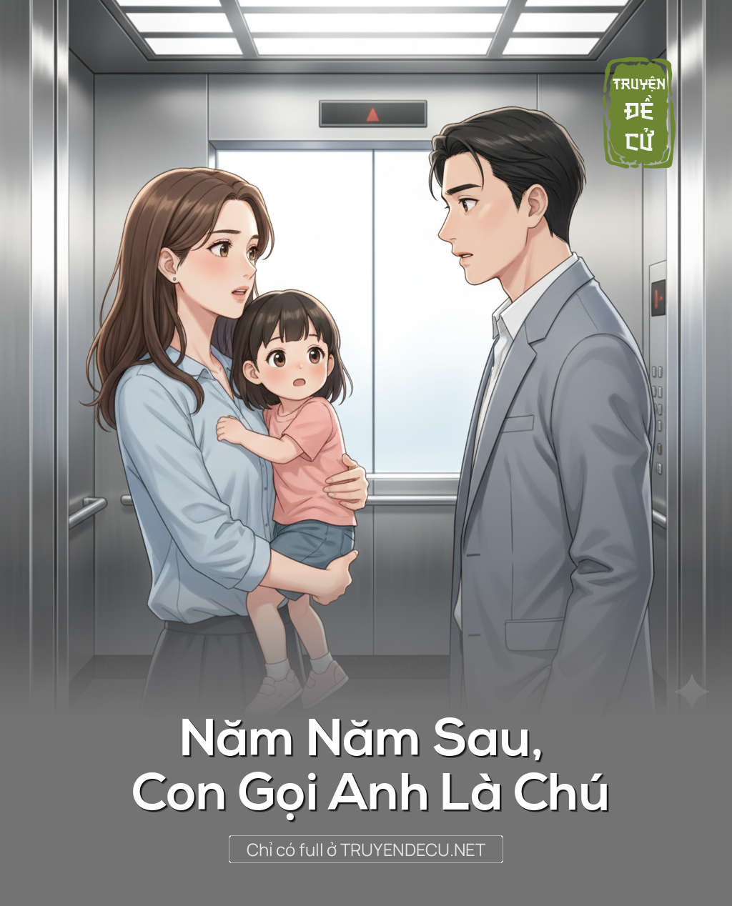 
                            Năm Năm Sau, Con Gọi Anh Là Chú