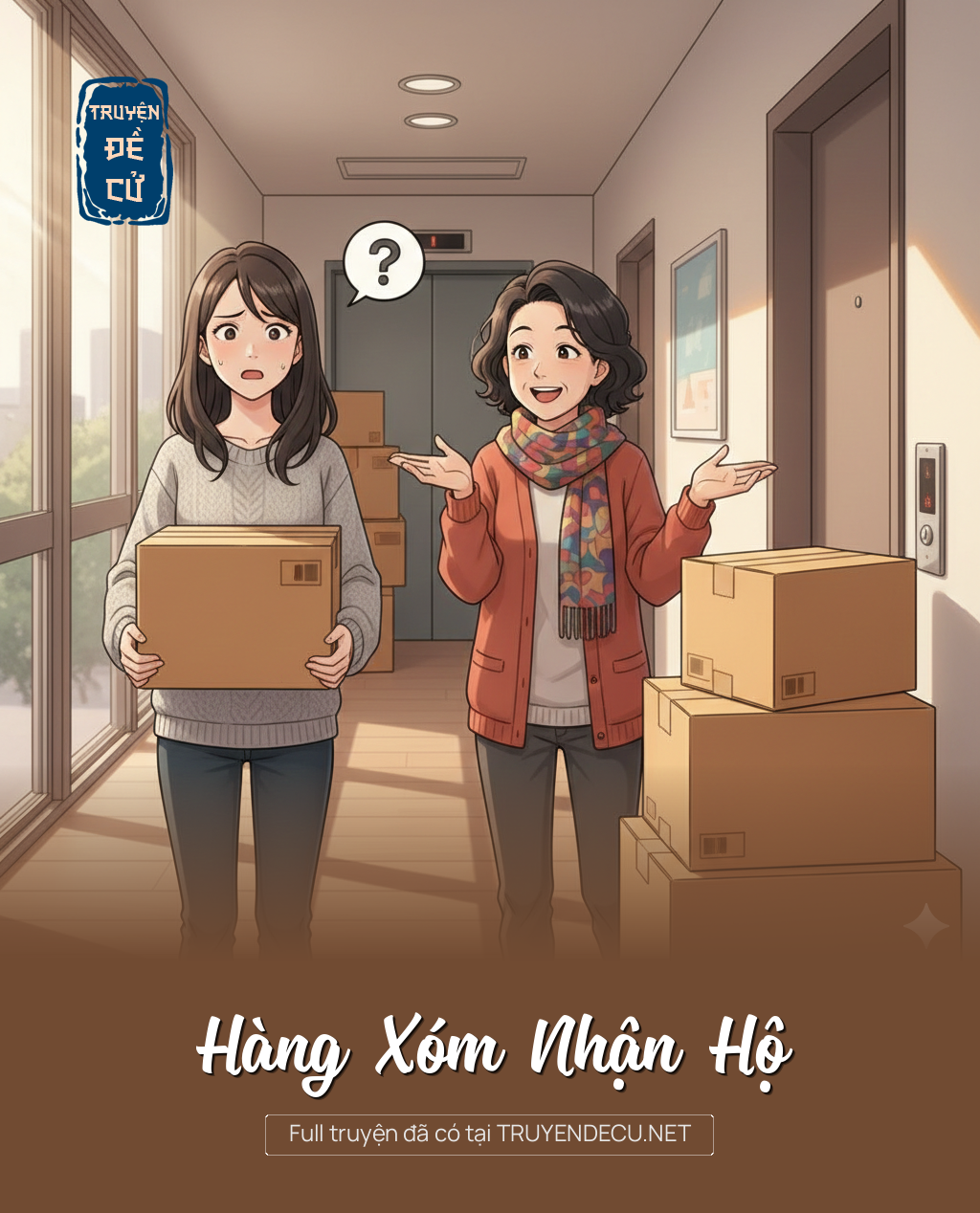 
                            Hàng Xóm Nhận Hộ