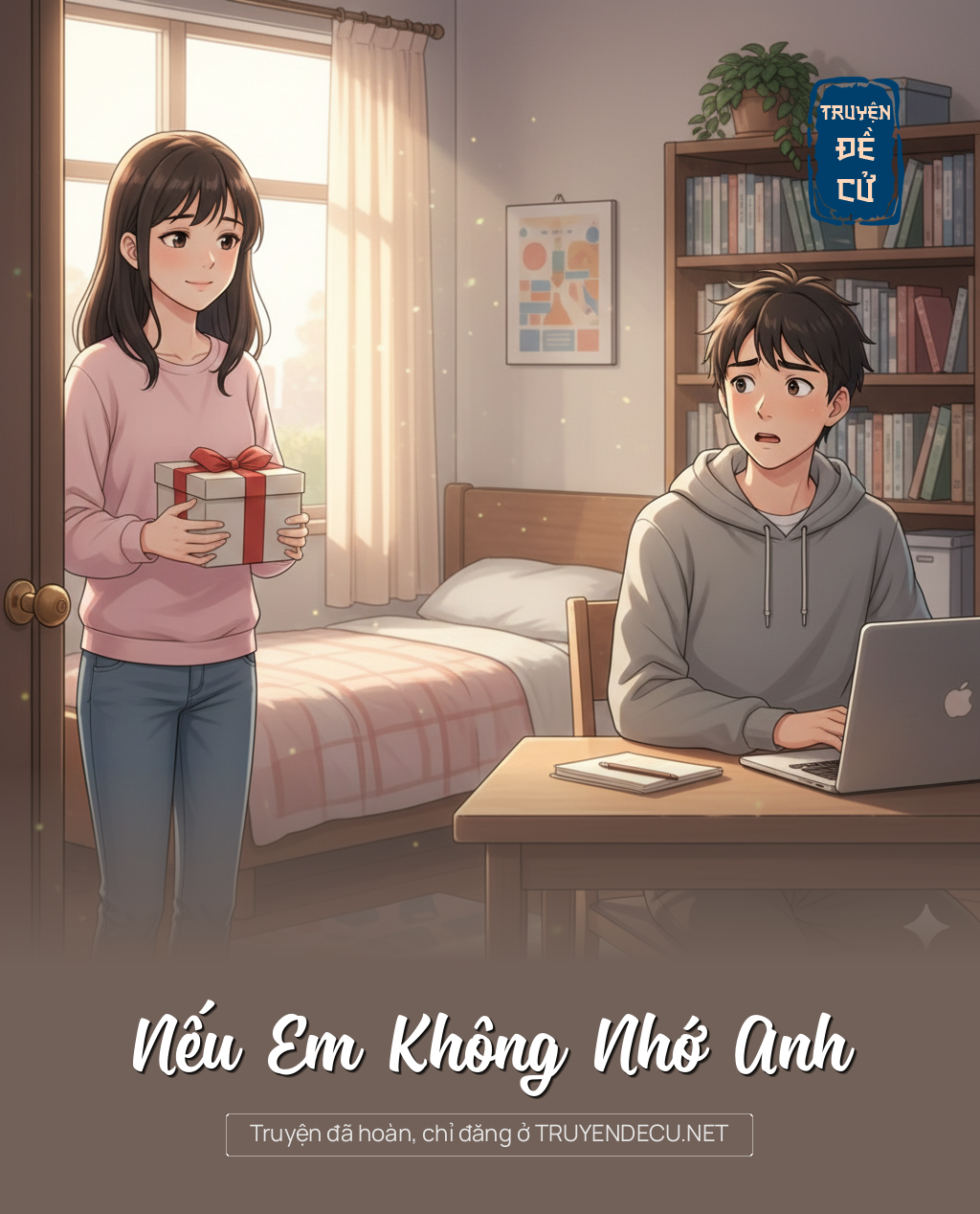 
                            Nếu Em Không Nhớ Anh