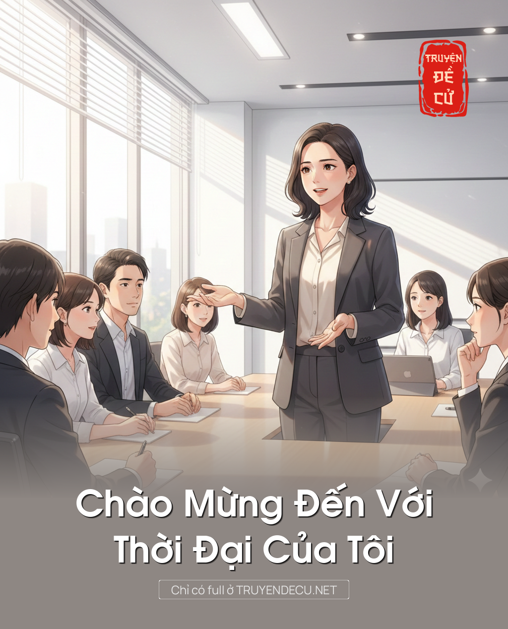 
                            Chào Mừng Đến Với Thời Đại Của Tôi