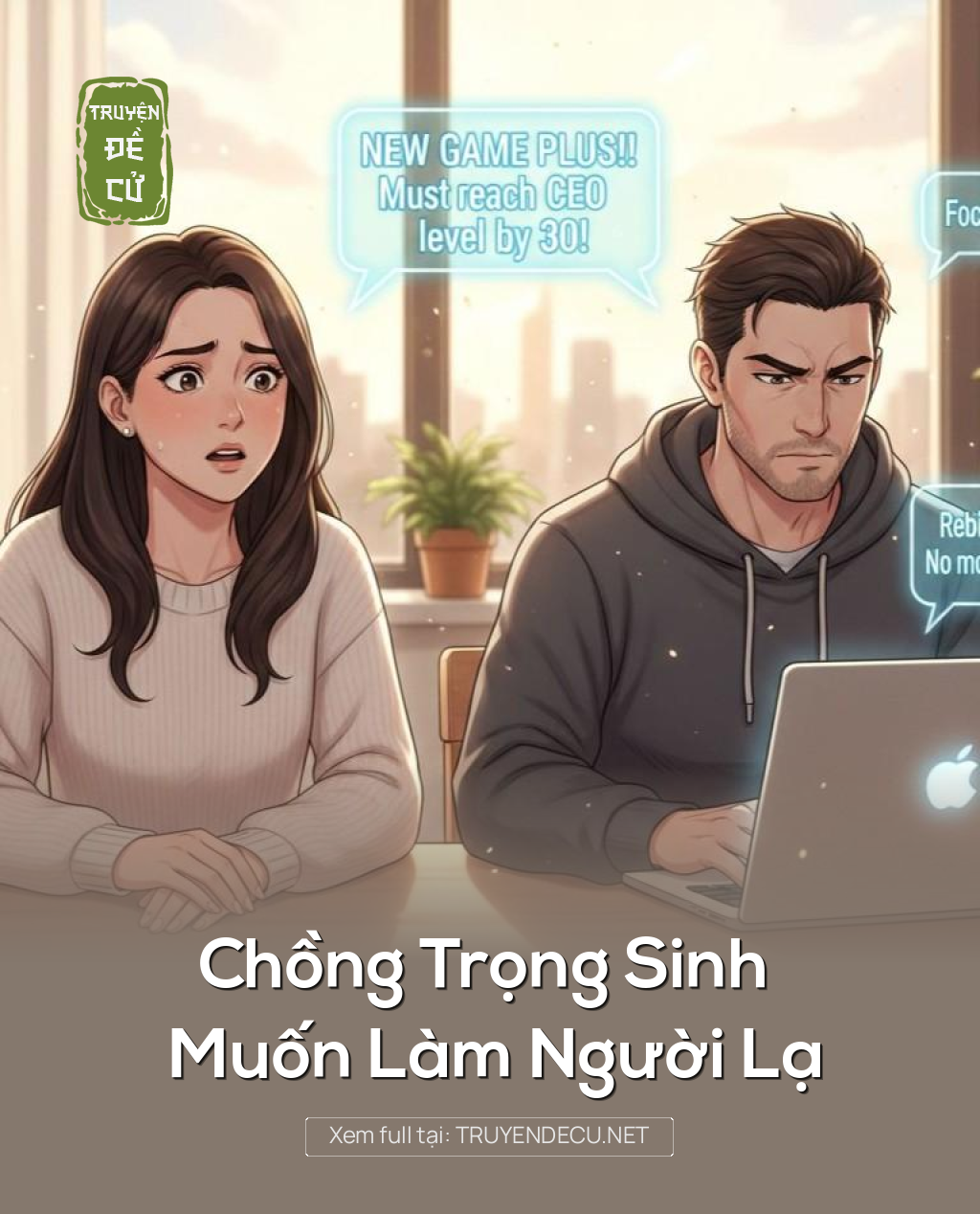 Chồng Trọng Sinh Muốn Làm Người Lạ