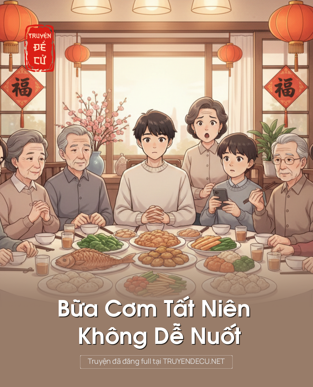 
                            Bữa Cơm Tất Niên Không Dễ Nuốt