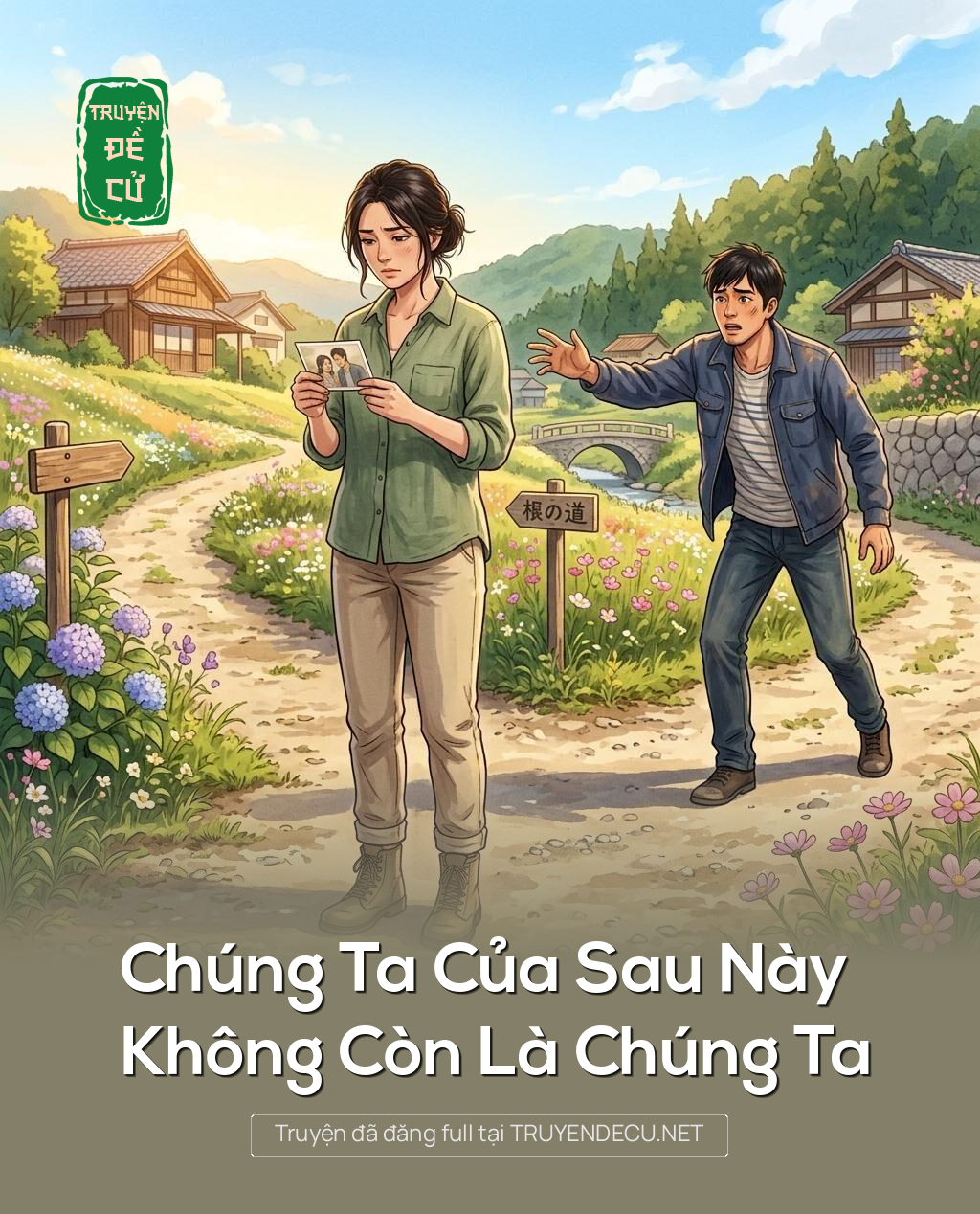 Chúng Ta Của Sau Này Không Còn Là Chúng Ta