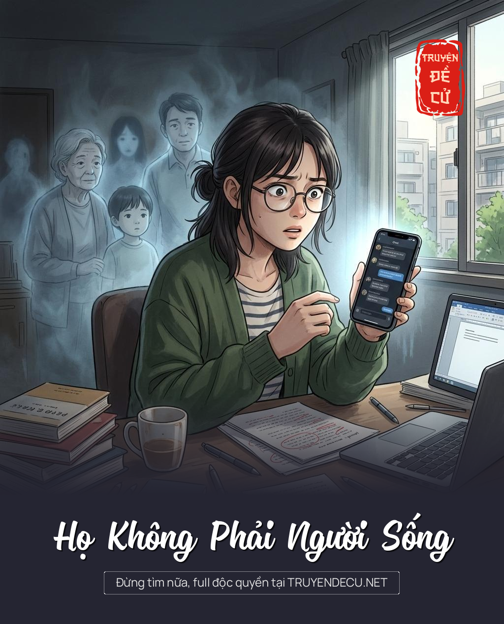 Họ Không Phải Người Sống