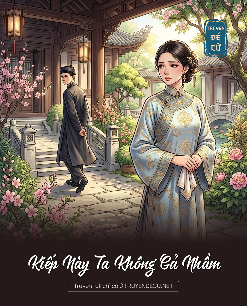 Kiếp Này Ta Không Gả Nhầm