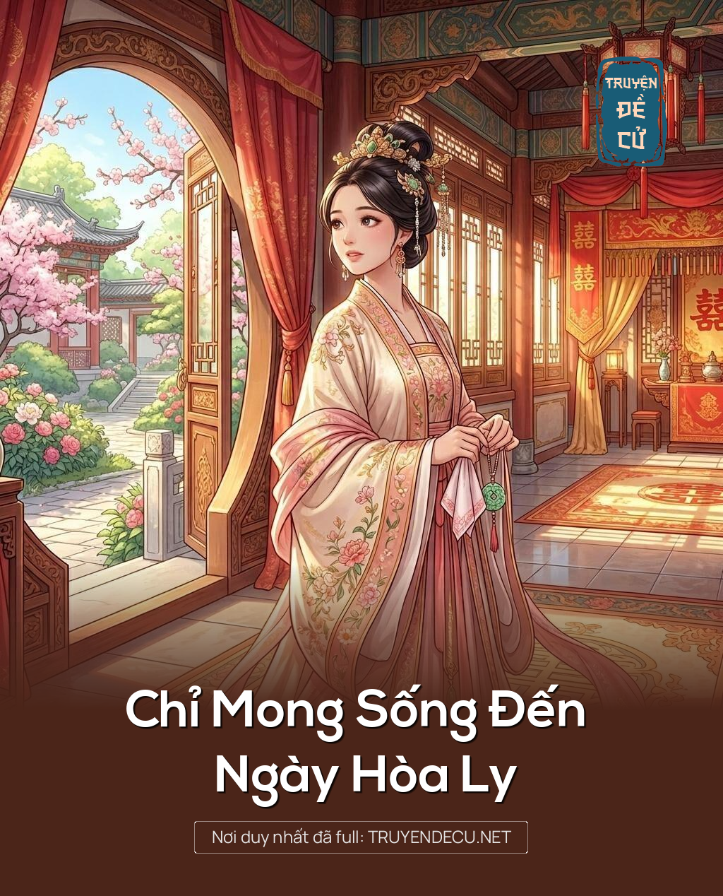 Chỉ Mong Sống Đến Ngày Hòa Ly
